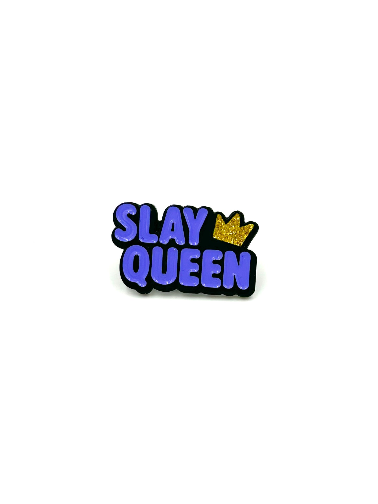 Slay Queen Enamel Pin Badge